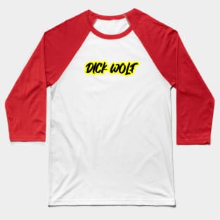 Dick Wolf Baseball T-Shirt